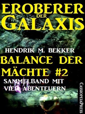 cover image of Balance der Mächte 2 (Eroberer der Galaxis--Sammelband mit vier Abenteuern)